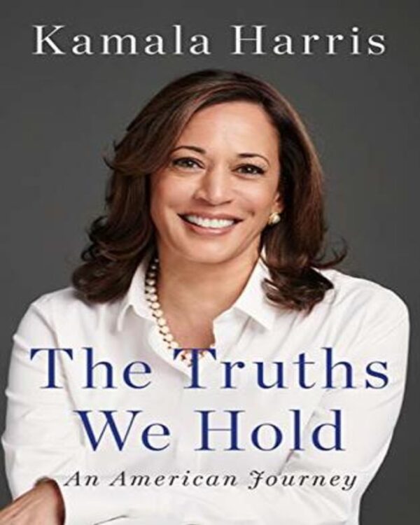 The Truths We Hold by Kamala Harris - Enhanced Education Group