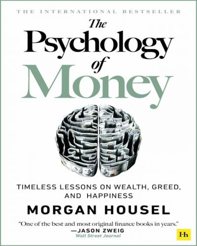 The Psychology of Money by Morgan Housel - Enhanced Education Group